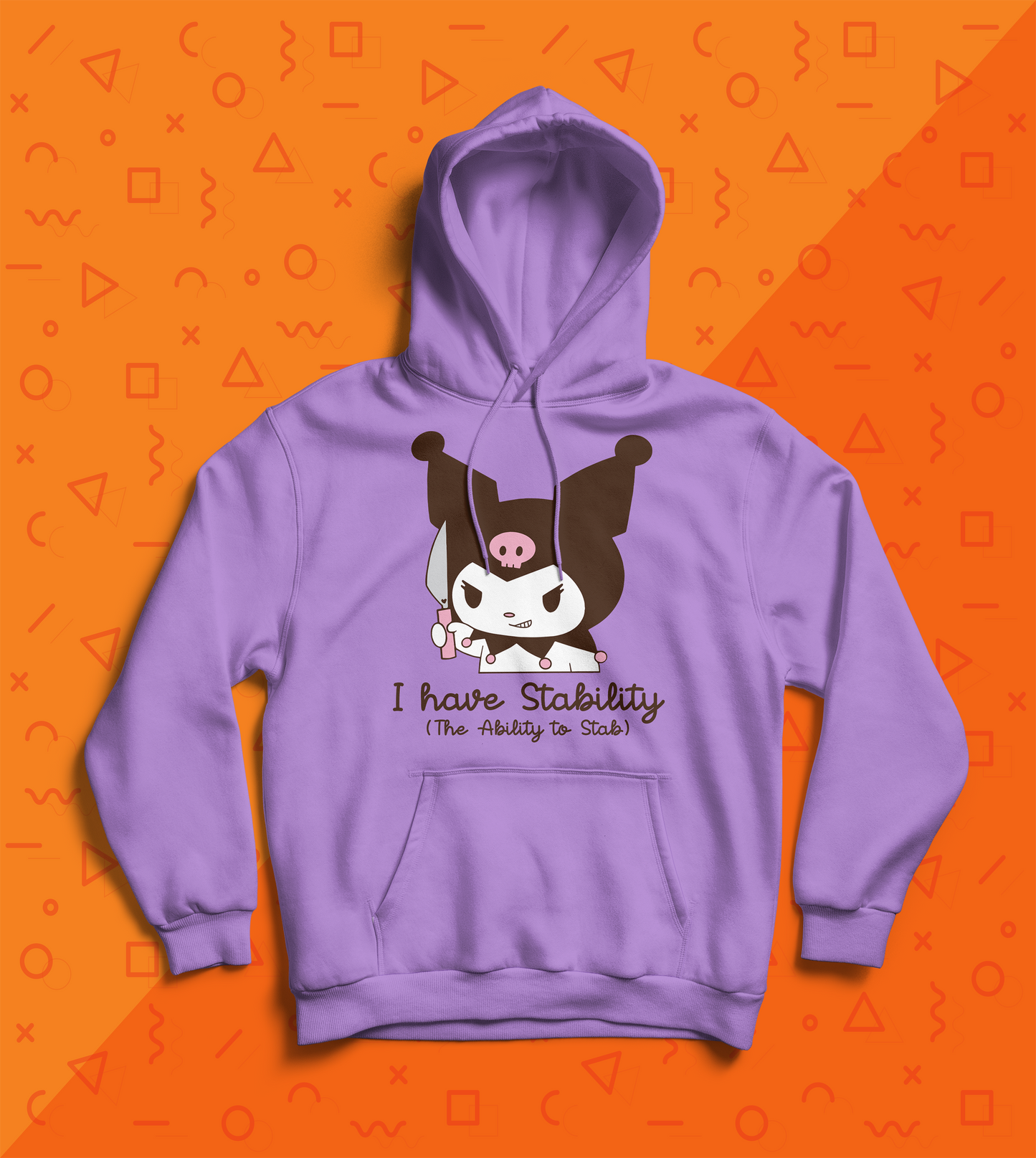 Kuromi - I Have Stability Hoodie